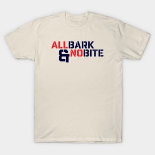 Bark & No Bite T-Shirt